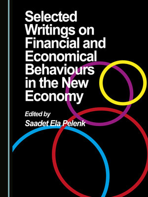 cover image of Selected Writings on Financial and Economical Behaviours in the New Economy